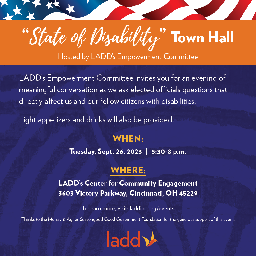 2nd Annual LADD Disability Town Hall @ LADD Center for Community Engagement
