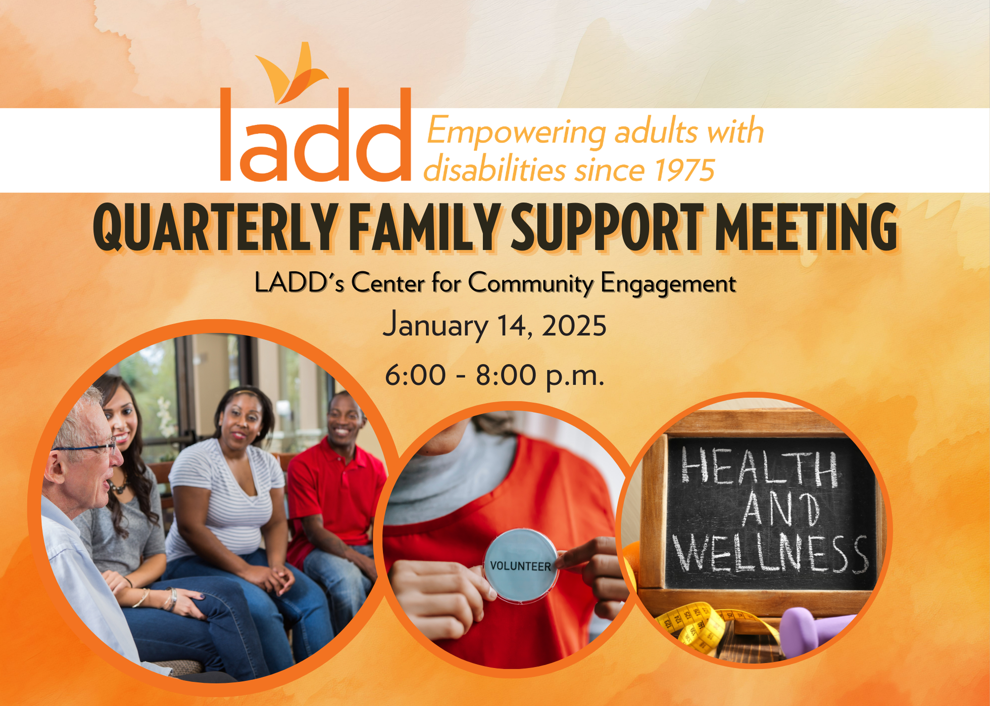 LADD Quarterly Family Support Meeting