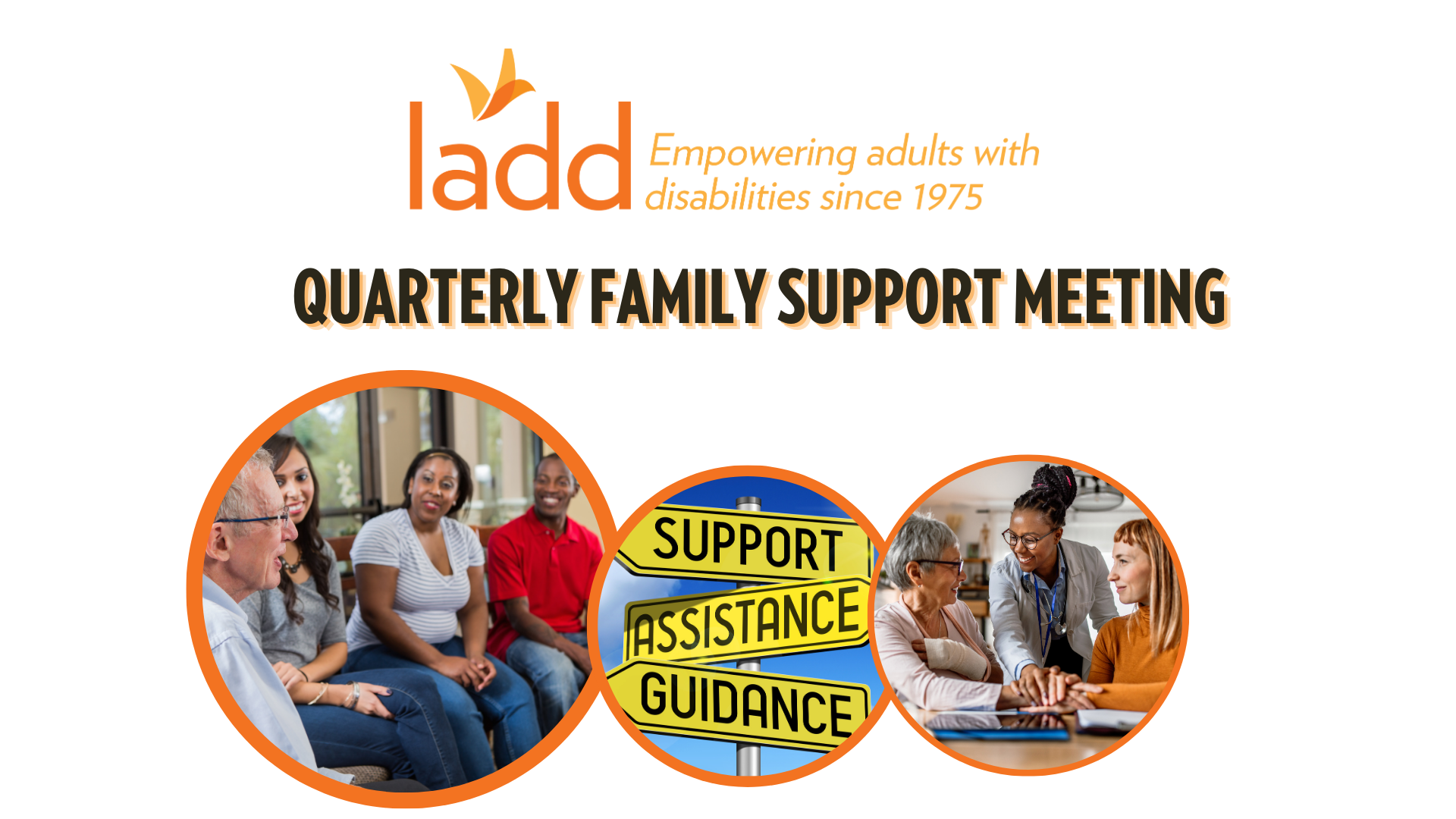 LADD Quarterly Family Support Meeting